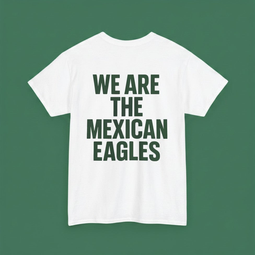 Mexico White 'El Tri' T-Shirt – We Are The Mexican Eagles Soccer Fan Tee | Motivational Crew Tee